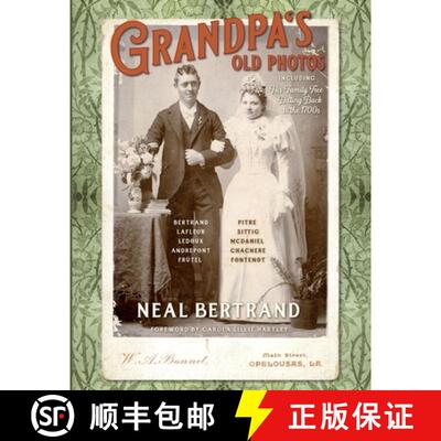 【3-4周达】Grandpa's Old Photos: Including His Family Tree Dating Back to the 1700s [9781936707201]