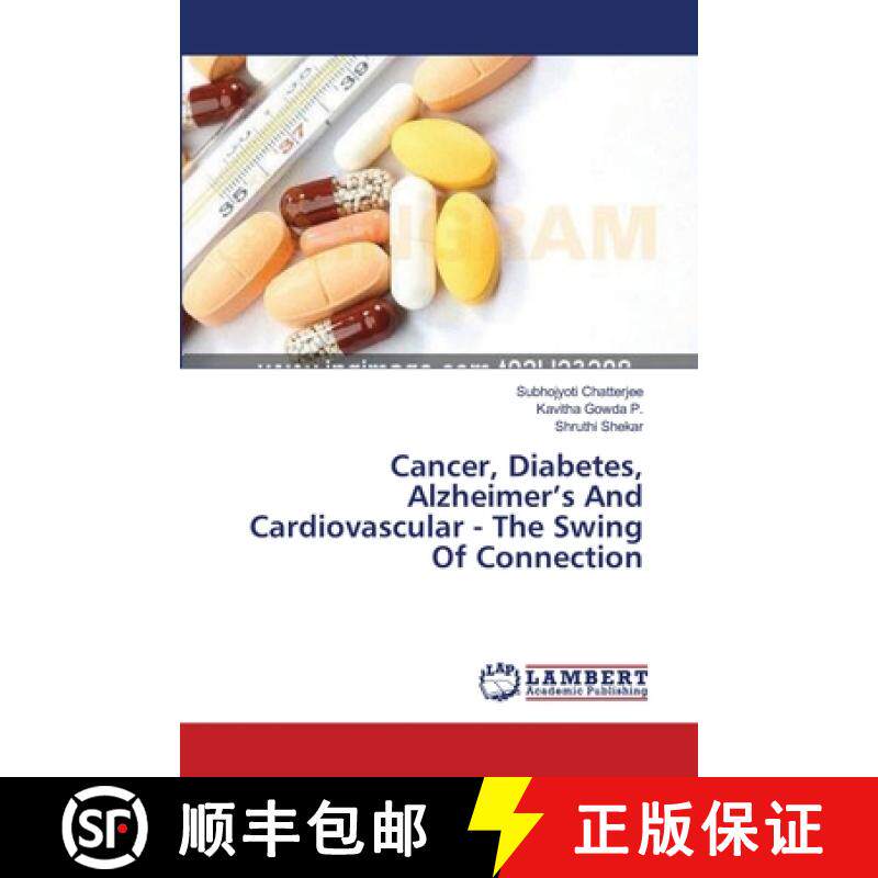 预订 Cancer, Diabetes, Alzheimer's And Cardiovascular - The Swing Of Connection [9783659311277]