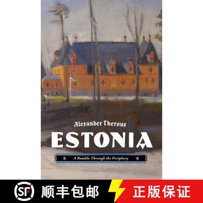 【3-4周达】Estonia: A Ramble Through the Periphery [9781606994658]