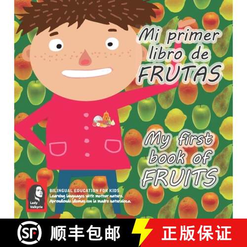 【3-4周达】Mi primer libro de FRUTAS ~ My first book of FRUITS (Lady Valkyrie Bilingual Education for... [9781619515192]