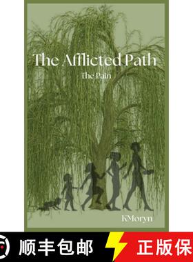 【3-4周达】The Afflicted Path: The Pain [9798992372182]