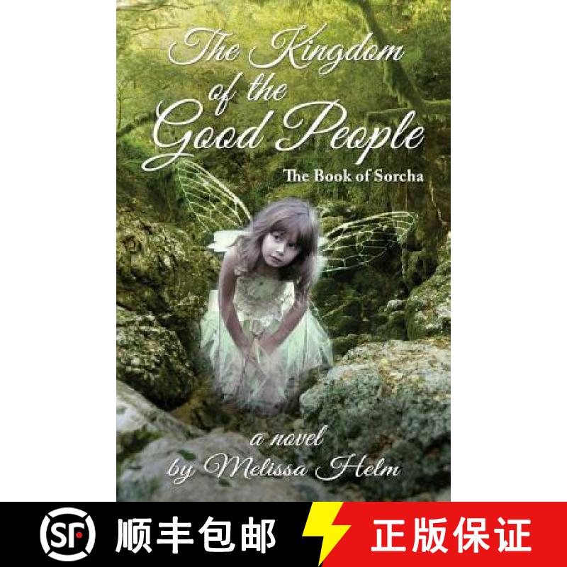 【3-4周达】The Kingdom of the Good People (The Book of Sorcha 2) [9781941536728]