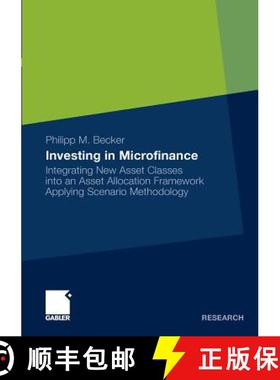 【3-4周达】Investing in Microfinance : Integrating New Asset Classes into an Asset Allocation Framewo... [9783834925671]