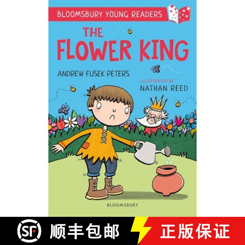 【3-4周达】Flower King: A Bloomsbury Young Reader: Gold Book Band [9781472970756]