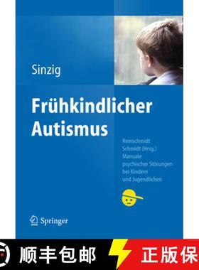 【3-4周达】Fruehkindlicher Autismus [9783642130700]