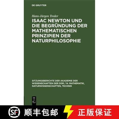 【3-4周达】精装 Isaac Newton und die Begründung der mathematischen Prinzipien der Naturphilosophie [9783112502938]