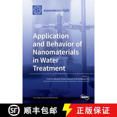 【3-4周达】Application and Behavior of Nanomaterials in Water Treatment [9783039211715]