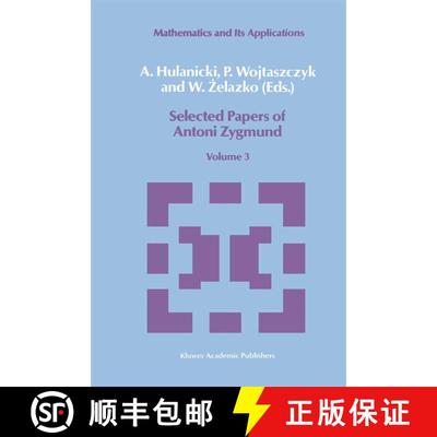 【3-4周达】Selected Papers of Antoni Zygmund : Volume 3 [9780792304746]