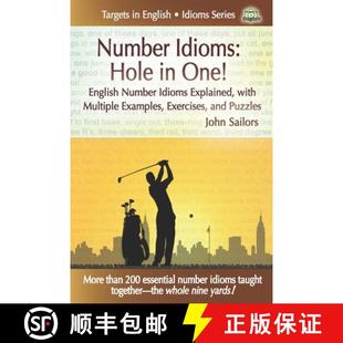 【3-4周达】Number Idioms-Hole in One!: English Number Idioms Explained, with Multiple Examples, Exerc... [9781938688096]
