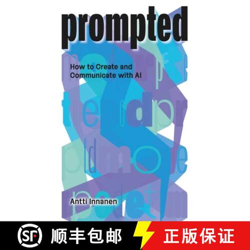 【3-4周达】Prompted: How to Create and Communicate with AI [9781041066613]