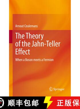 【3-4周达】The Theory of the Jahn-Teller Effect: When a Boson meets a Fermion [9783031095276]