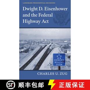 Federal 9780700636006 Act Highway the and Eisenhower Dwight 预订