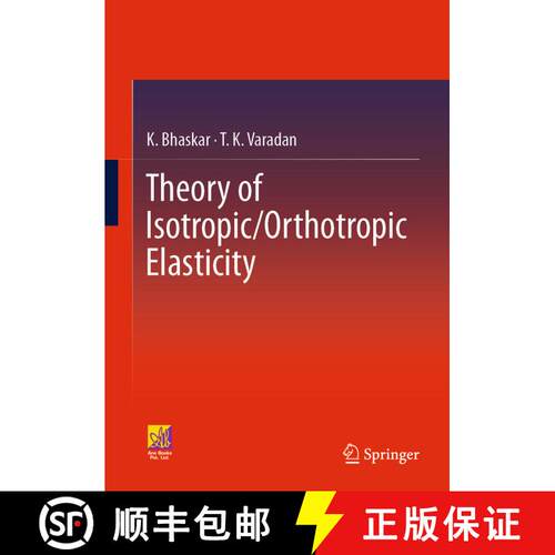 【3-4周达】精装 Theory of Isotropic/Orthotropic Elasticity [9783031063442]