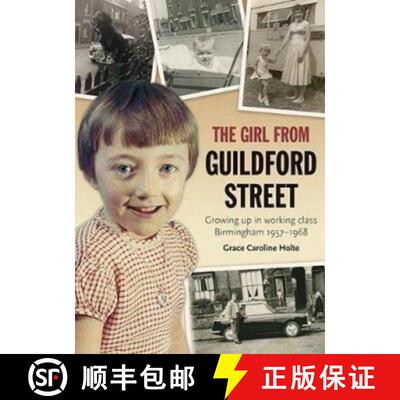【3-4周达】Girl from Guildford Street: Growing up in working class Birmingham 1957-1968 [9781858585796]