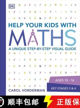 【3-4周达】Help Your Kids with Maths, Ages 10-16 (Key Stages 3-4) : A Unique Step-by-Step Visual Guid... [9781409355717]