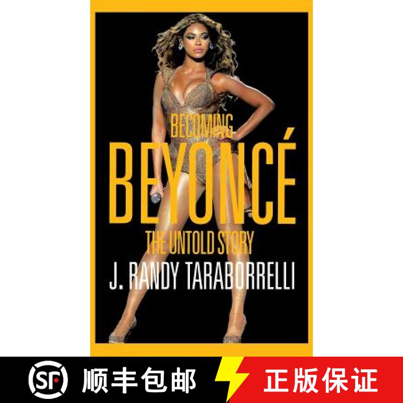 【3-4周达】Becoming Beyoncé: The Untold Story [9781447286356]