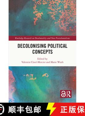 【3-4周达】Decolonising Political Concepts [9781032275918]
