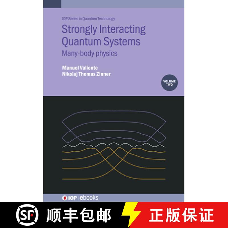 【2-3周达】Strongly Interacting Quantum Systems in Structured Media, Volume 2: Many-body physics [9780750330893]