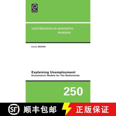 【3-4周达】Explaining Unemployment – Econometric Models for the Netherlands [9780444506924]