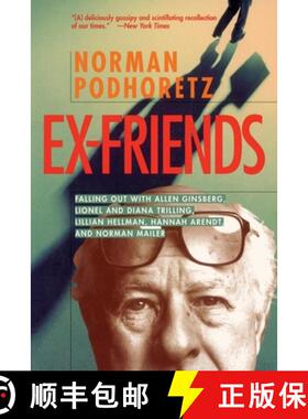 【3-4周达】Ex Friends : Falling Out with Allen Ginsberg, Lionel and Diana Trilling, Lillian Hellman, ... [9781893554177]
