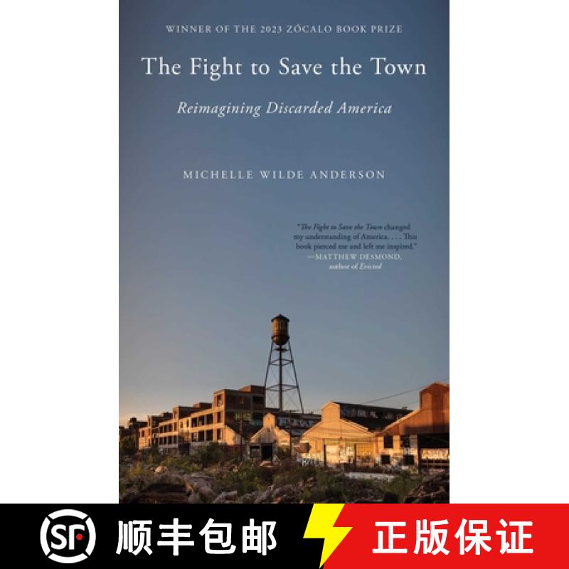 【2-3周达】The Fight to Save the Town: Reimagining Discarded America [9781501195990]