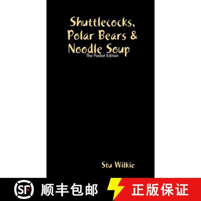 【3-4周达】Shuttlecocks, Polar Bears & NoodleSoup  The Pocket Edition [9781446118382]