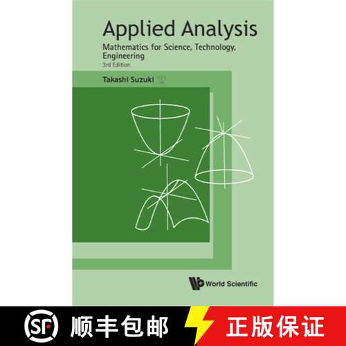 预订 精装 APPLIED ANALYSIS: MATHEMATICS FOR SCIENCE, TECHNOLOGY, ENGINEERING (THIRD EDITION) [9789811257353]
