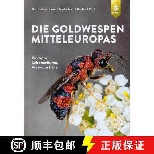 预订 精装 Goldwespen Mitteleuropas: Biologie, Lebensräume, Artenporträts [Cuckoo Wasps of Central E... [9783818611491]
