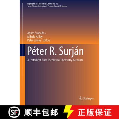 【3-4周达】精装 Péter R. Surján: A Festschrift from Theoretical Chemistry Accounts (1st ed. 2016) [9783662498248]