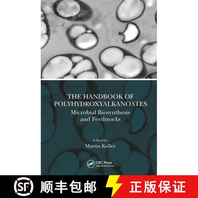【3-4周达】The Handbook of Polyhydroxyalkanoates: Microbial Biosynthesis and Feedstocks [9780367541132]