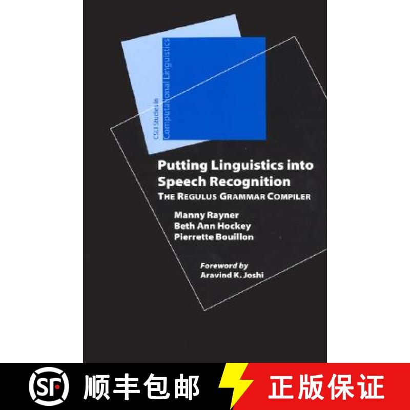预订 Putting Linguistics Into Speech Recognition: The Regulus Grammar Compiler [9781575865256]
