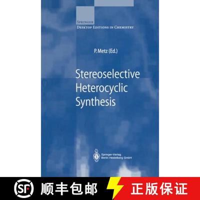 【3-4周达】Stereoselective Heterocyclic Synthesis [9783540655541]