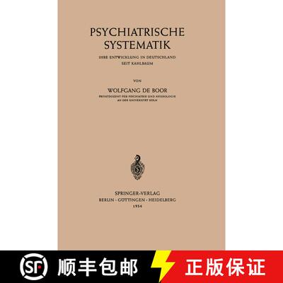 【3-4周达】Psychiatrische Systematik : Ihre Entwicklung in Deutschland Seit Kahlbaum [9783642526657]