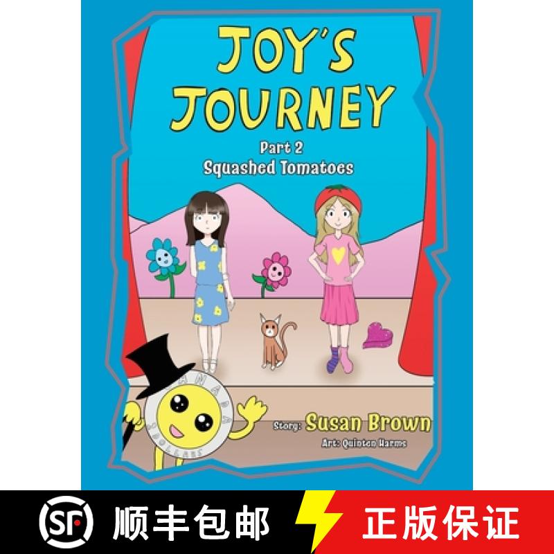 预订 Joy's Journey: Part 2 Squashed Tomatoes [9780228842903]