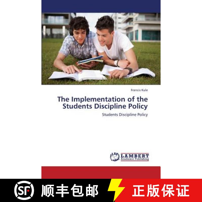预订 The Implementation of the Students Discipline Policy [9783659333538]