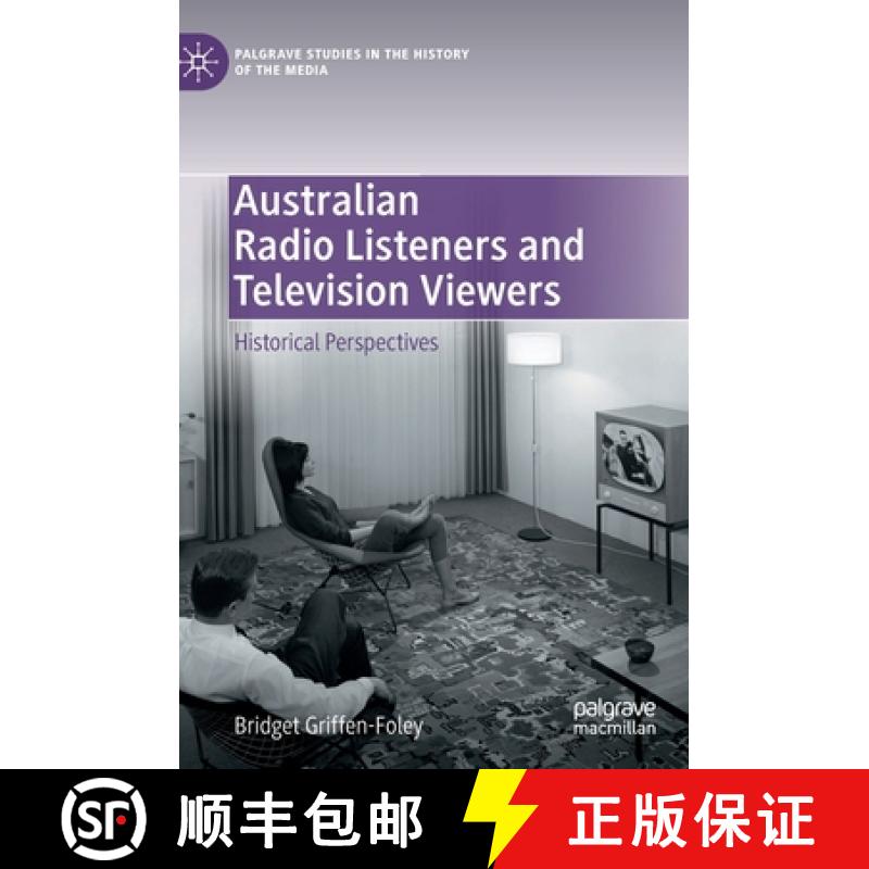 【3-4周达】Australian Radio Listeners and Television Viewers : Historical Perspectives [9783030546366]