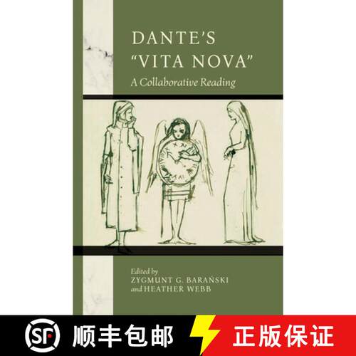 【3-4周达】Dante`s Vita Nova – A Collaborative Reading [9780268207403]