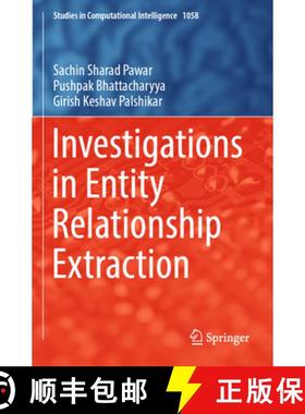 【3-4周达】Investigations in Entity Relationship Extraction [9789811953934]