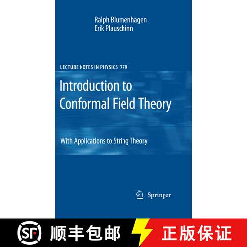 【3-4周达】精装 Introduction to Conformal Field Theory : With Applications to String Theory [9783642004490]