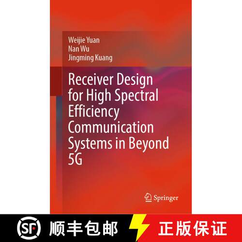 【3-4周达】精装 Receiver Design for High Spectral Efficiency Communication Systems in Beyond 5G [9789811980893]