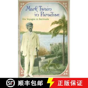 预订 Mark Twain in Paradise: His Voyages to Bermuda [9780826216427]