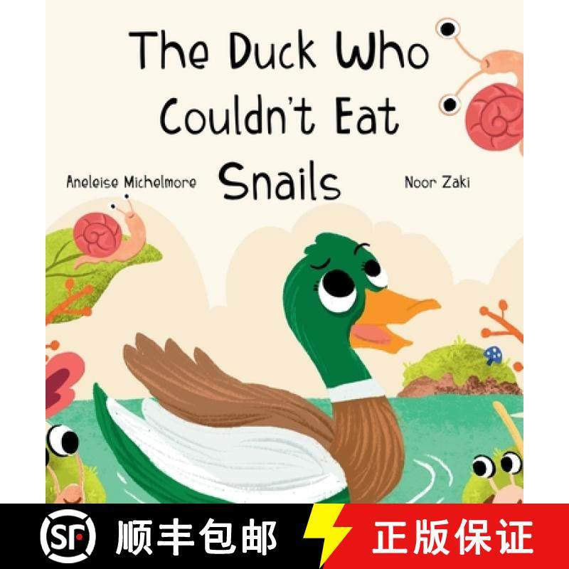 【3-4周达】The Duck Who Couldn't Eat Snails [9781763666429]