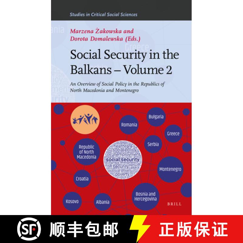 【3-4周达】Social Security in the Balkans - Volume 2: An Overview of Social Policy in the Republics o... [9789004306882]