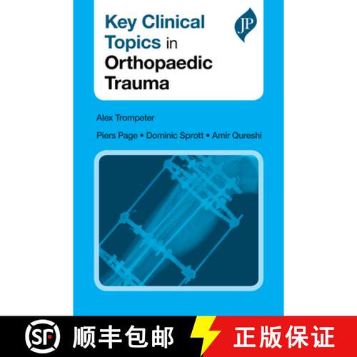 【3-4周达】Key Clinical Topics in Orthopaedic Trauma [9781909836433]
