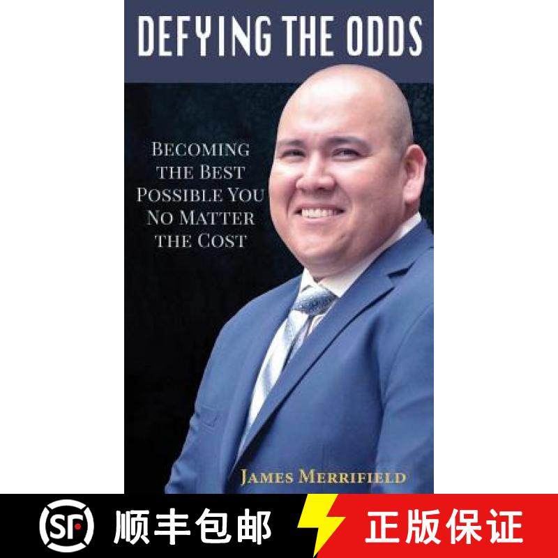 预订 Defying the Odds: Becoming the Best Possible You... No Matter the Cost [9781947256507]