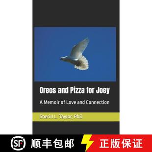 【3-4周达】Oreos and Pizza for Joey: A Memoir of Love and Connection [9798988890904]