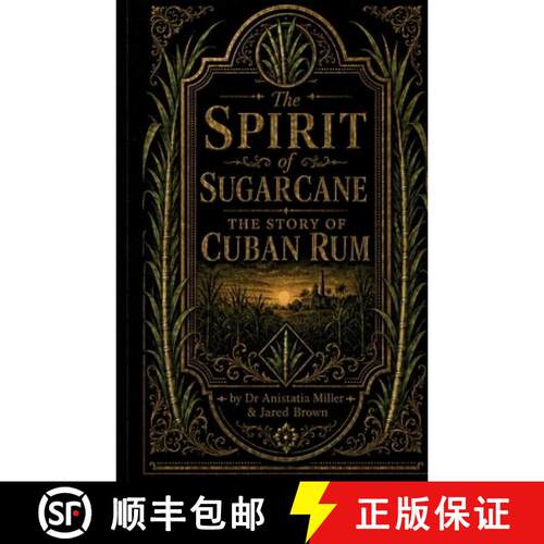 【3-4周达】The Spirit of Sugarcane: The Story of Cuban Rum [9781907434785]