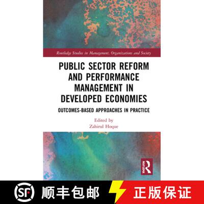 预订 Public Sector Reform and Performance Management in Developed Economies: Outcomes-Based Approache... [9780367435165]