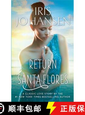 【3-4周达】Return to Santa Flores: A Classic Love Story [9780345539540]