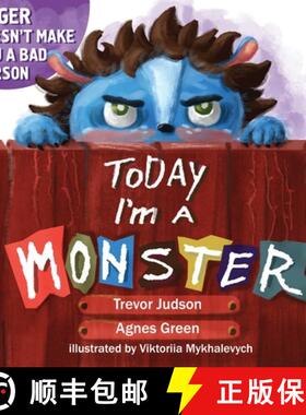 【3-4周达】Today I'm a Monster: Book About Anger, Sadness and Other Difficult Emotions, How to Recogn... [9781957093079]